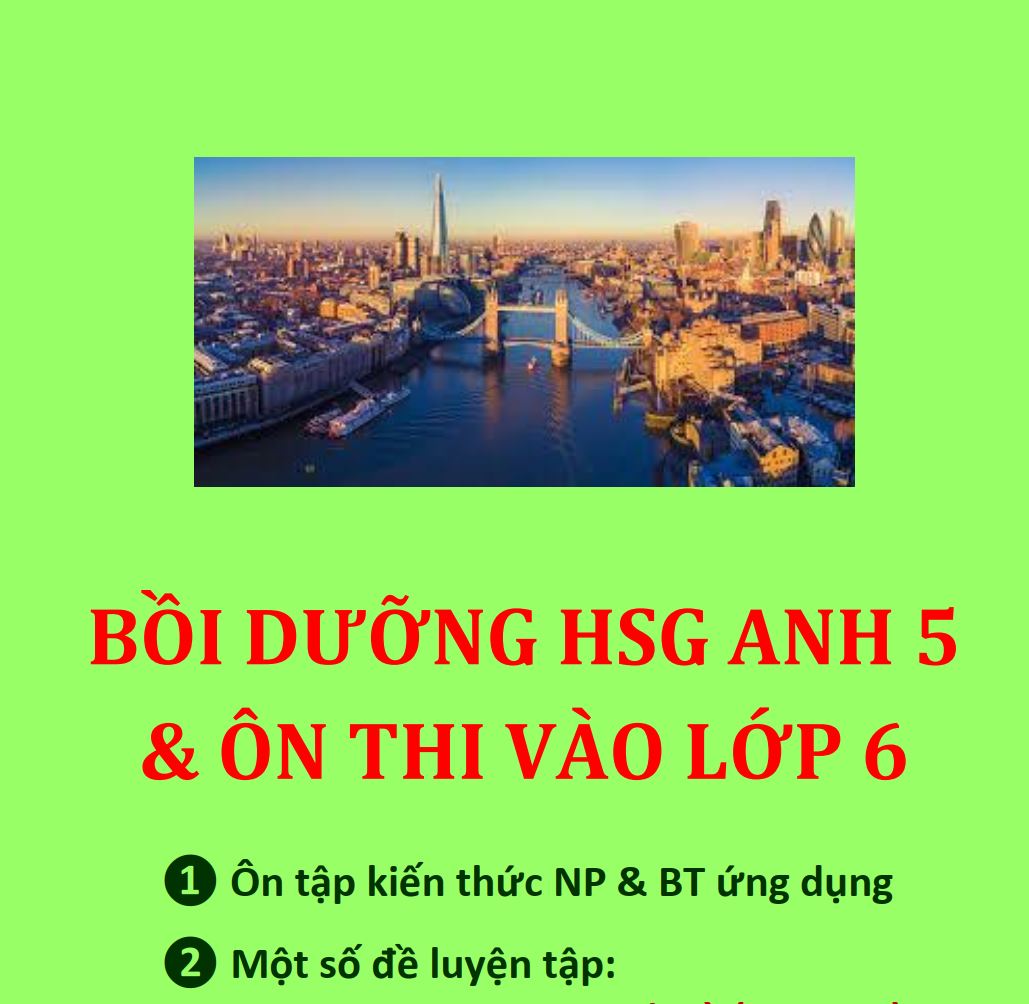 BÀI TẬP TIẾNG ANH 5 LÊN 6 tailieugiangday.vn Miễn phí